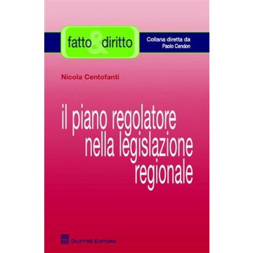 Il piano regolatore nella legislazione regionale