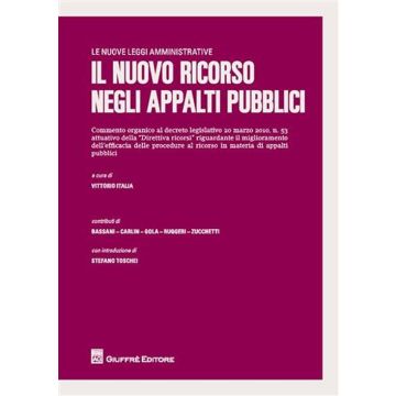 Il nuovo ricorso negli appalti pubblici