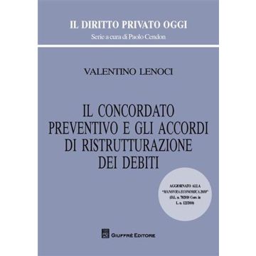 Il concordato preventivo e gli accordi di ristrutturazione dei debiti