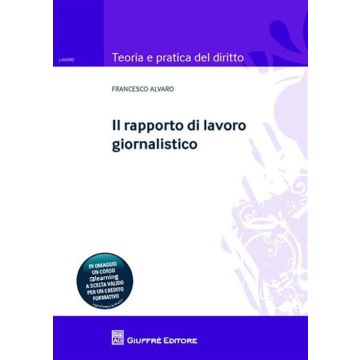 Il rapporto di lavoro giornalistico