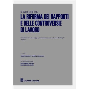 La riforma dei rapporti e delle controversie di lavoro