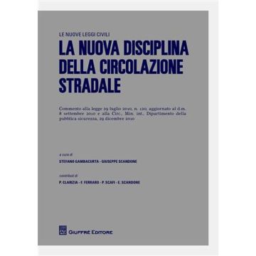 La nuova disciplina della circolazione stradale