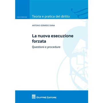 La nuova esecuzione forzata