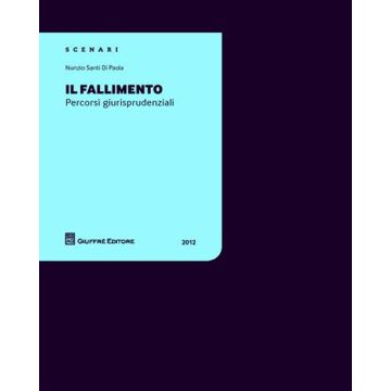 IL fallimento. Percorsi giurisprudenziali