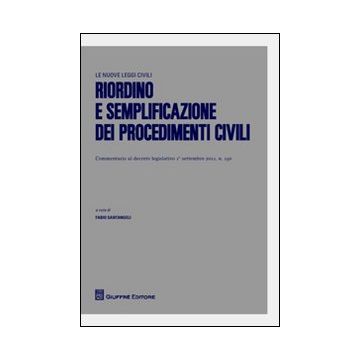 Riordino e semplificazione dei procedimenti civili