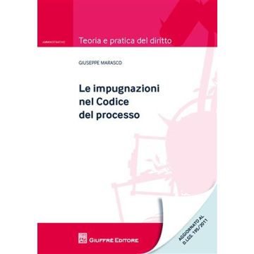 Le impugnazioni nel codice del processo
