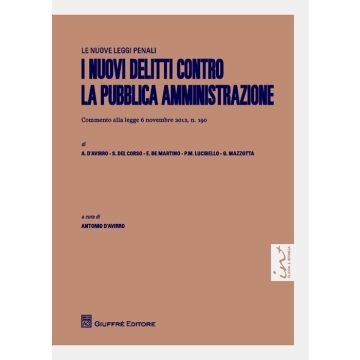 I nuovi delitti contro la pubblica amministrazione