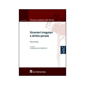 Stranieri irregolari e diritto penale
