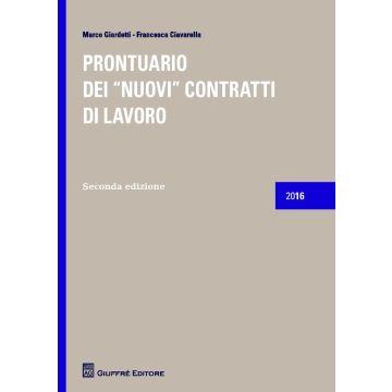 Prontuario dei nuovi contratti di lavoro 2/ed.