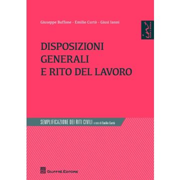 Disposizioni generali e rito del lavoro