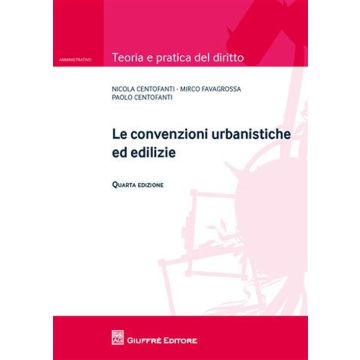 Le convenzioni urbanistiche ed edilizie