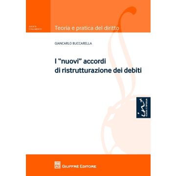 I nuovi accordi di ristrutturazione dei debiti