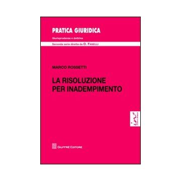 La risoluzione per inadempimento
