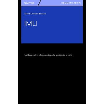 IMU. Guida operativa alla nuova imposta municipale propria