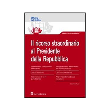 Il ricorso straordinario al presidente della Repubblica