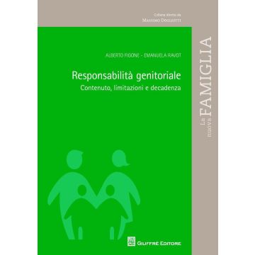 Responsabilità genitoriale. Contenuto, limitazioni e decadenza