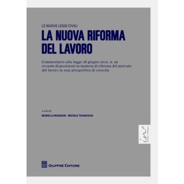 La nuova riforma del lavoro