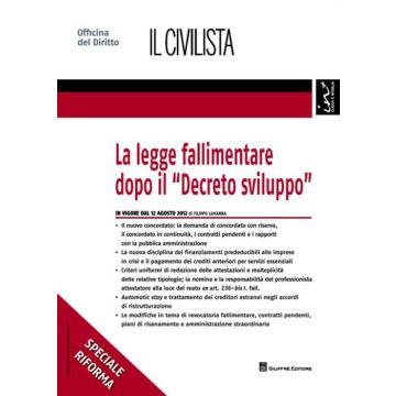 La legge fallimentare dopo il «Decreto sviluppo»