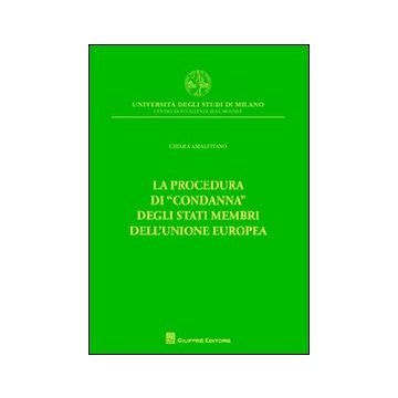 La procedura di «condanna» degli Stati membri dell'Unione europea