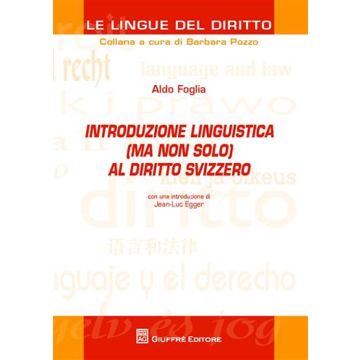 Introduzione linguistica (ma non solo) al diritto svizzero