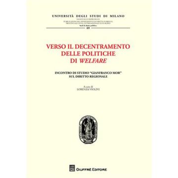 Verso il decentramento delle politiche di welfare