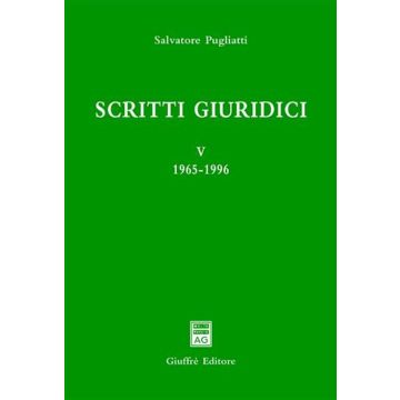 Scritti giuridici. Vol. 5: 1965-1996