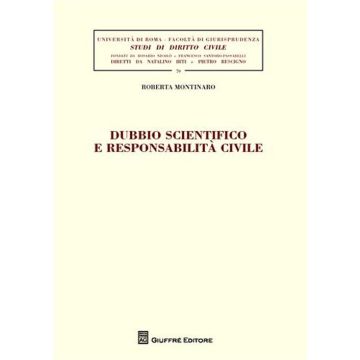 Dubbio scientifico e responsabilità civile