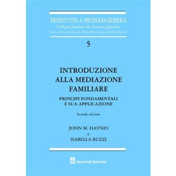 Introduzione alla mediazione familiare. Principi fondamentali e sua applicazione