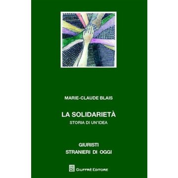 La solidarietà. Storia di un'idea