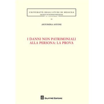 I danni non patrimoniali alla persona: la prova