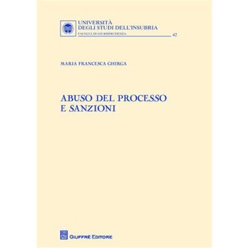 Abuso del processo e sanzioni