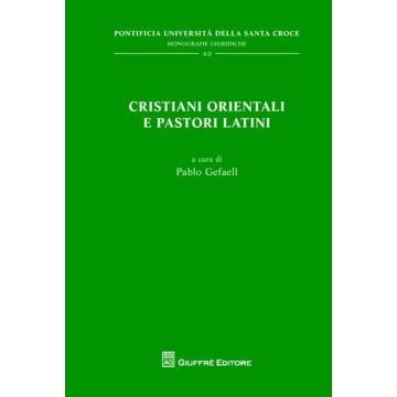 Cristiani orientali e pastori latini