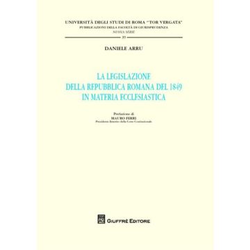 La legislazione della Repubblica romana del 1849 in materia ecclesiastica