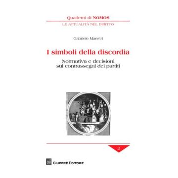 I simboli della discordia. Normativa e decisioni sui contrassegni dei partiti