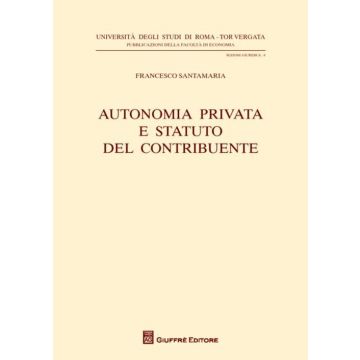 Autonomia privata e statuto del contribuente