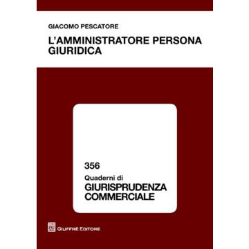 L'amministratore persona giuridica