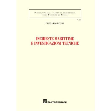 Inchieste marittime e investigazioni tecniche