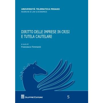 Diritto delle imprese in crisi e tutela cautelare