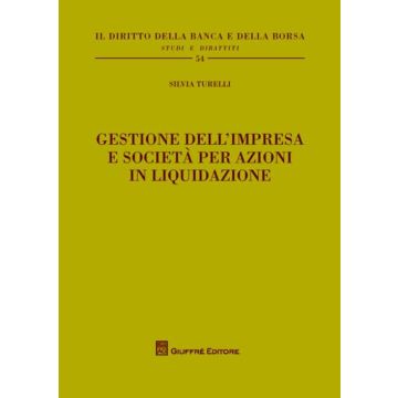 Gestione dell'impresa e società per azioni in liquidazione