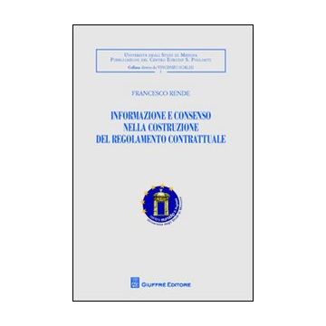 Informazione e consenso nella costruzione del regolamento contrattuale