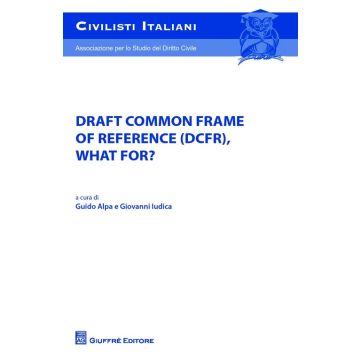 Draft common frame of reference (DCFR), what for?