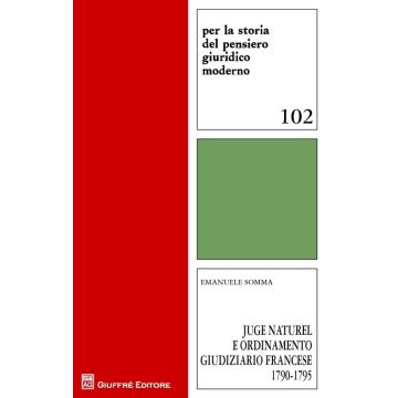 Juge naturel e ordinamento giudiziario francese. 1790-1795