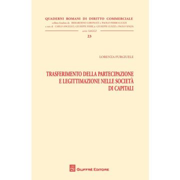 Trasferimento della partecipazione e legittimazione nelle società di capitali