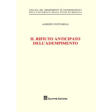 Il rifiuto anticipato dell'adempimento