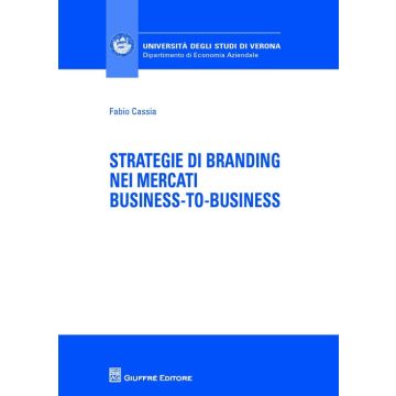 Strategie di branding nei mercati business-to-business