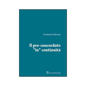 Il pre-concordato «in» continuità