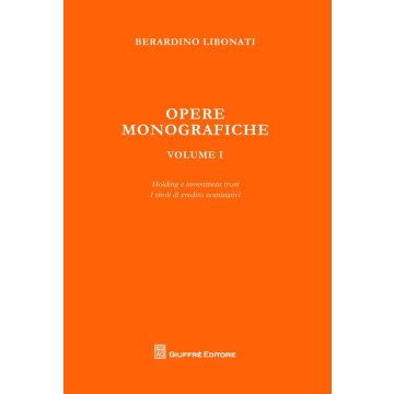 Opere monografiche. Vol. 1