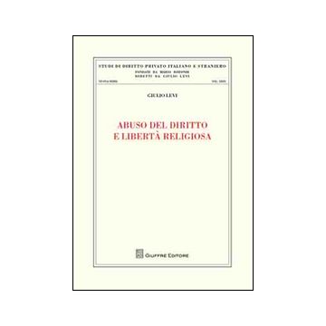 Abuso del diritto e libertà religiosa