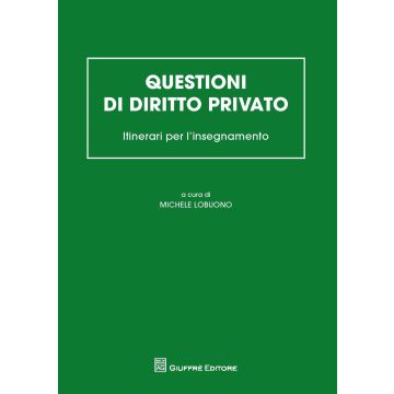 Questioni di diritto privato. Itinerari per l'insegnamento