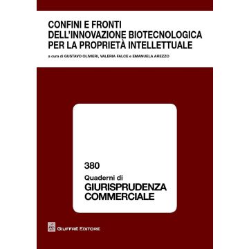 Confini e fronti dell'innovazione biotecnologica per la proprietà intellettuale